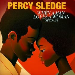 Cover of When A Man Loves A Woman (Re-Recorded - Sped Up)