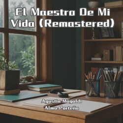 Cover of El Maestro De Mi Vida (Remastered)