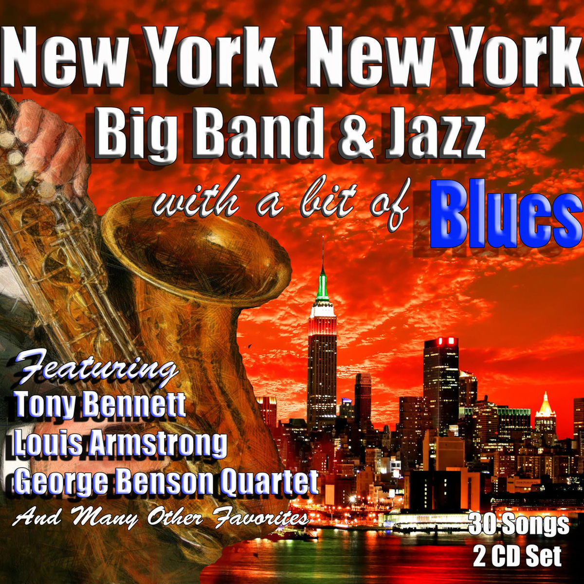 Album cover of New York, New York: Big Band & Jazz with a bit of Blues