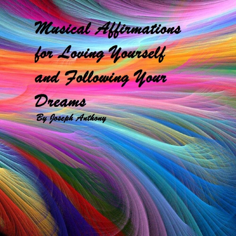 Picture of Musical Affirmations for Loving Yourself and Following Your Dreams