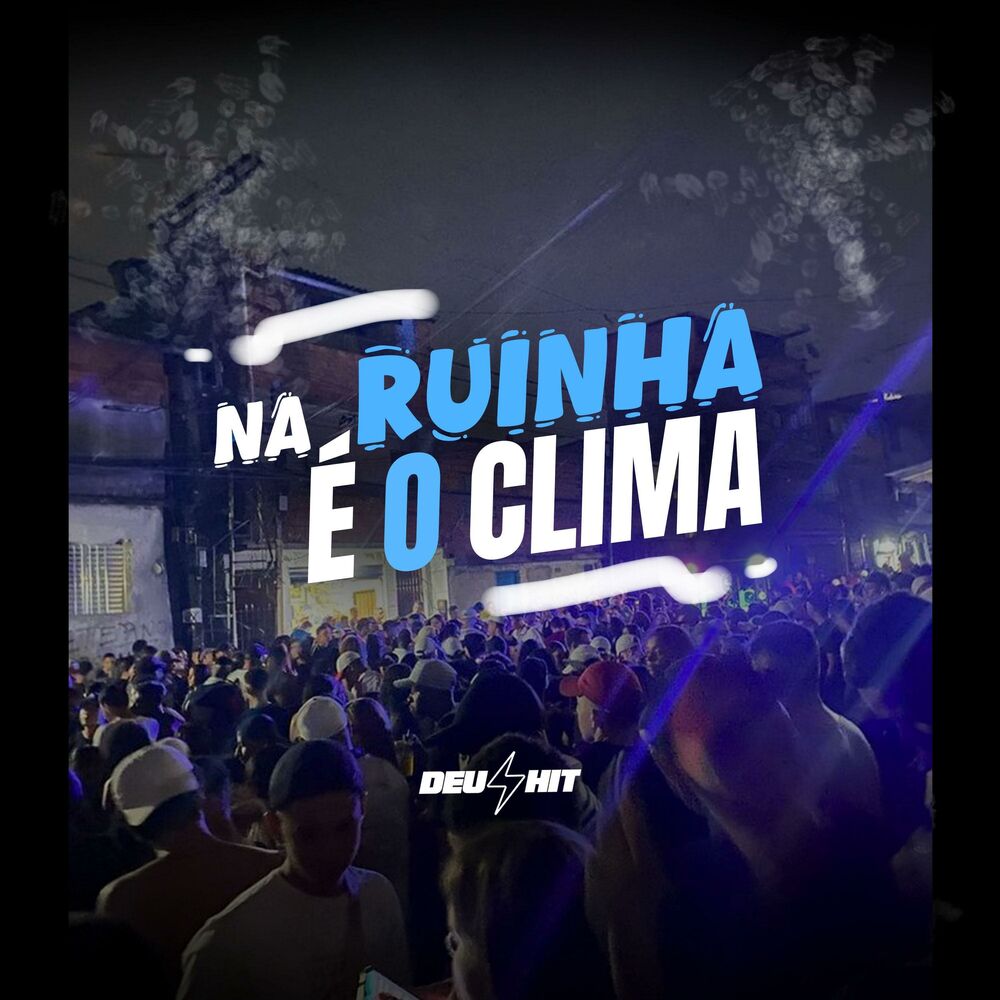 Picture of NA RUINHA É O CLIMA