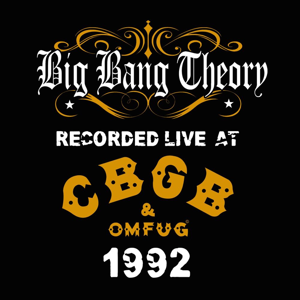 Picture of Big Bang Theory Live at CBGB'S 1992