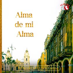 Cover of Alma De Mi Alma (Remasterizado 2024)