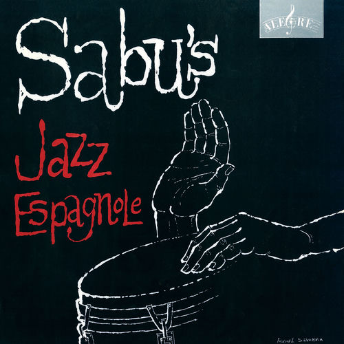 洋楽 Sabu Martinez / Sabu's Jazz Espagnole LP Sabu Martinez - Sabu's Jazz Espagnole | Deezer