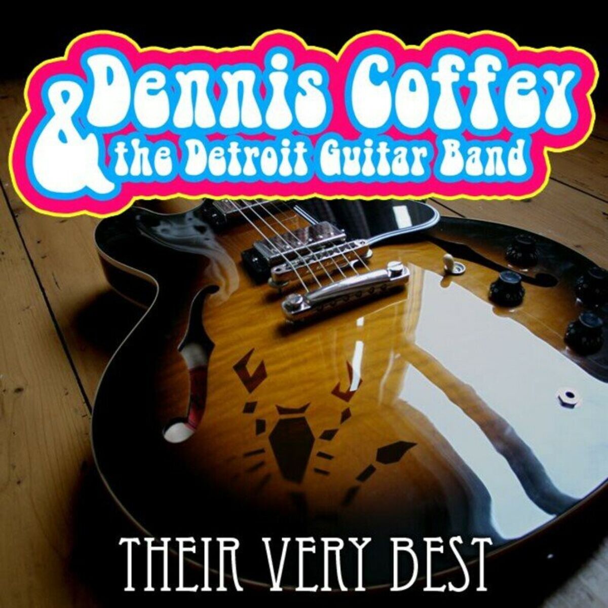 Album cover of Dennis Coffey & The Detroit Guitar Band - Their Very Best