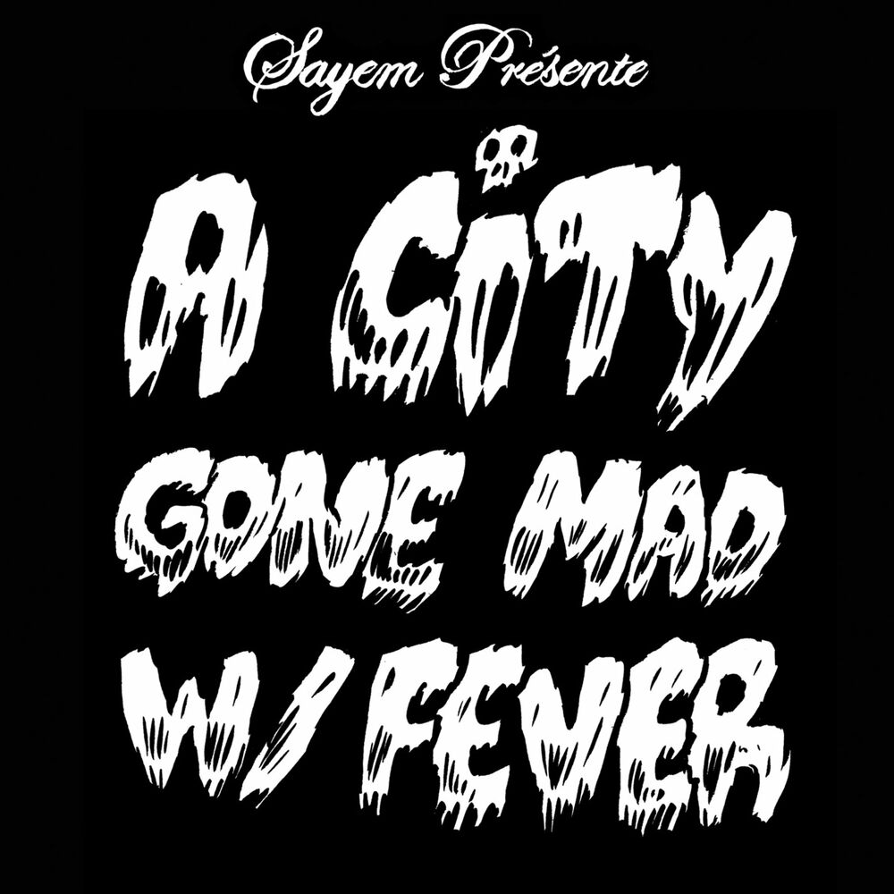 Picture of A City Gone Mad With Fever (Deluxe Version)