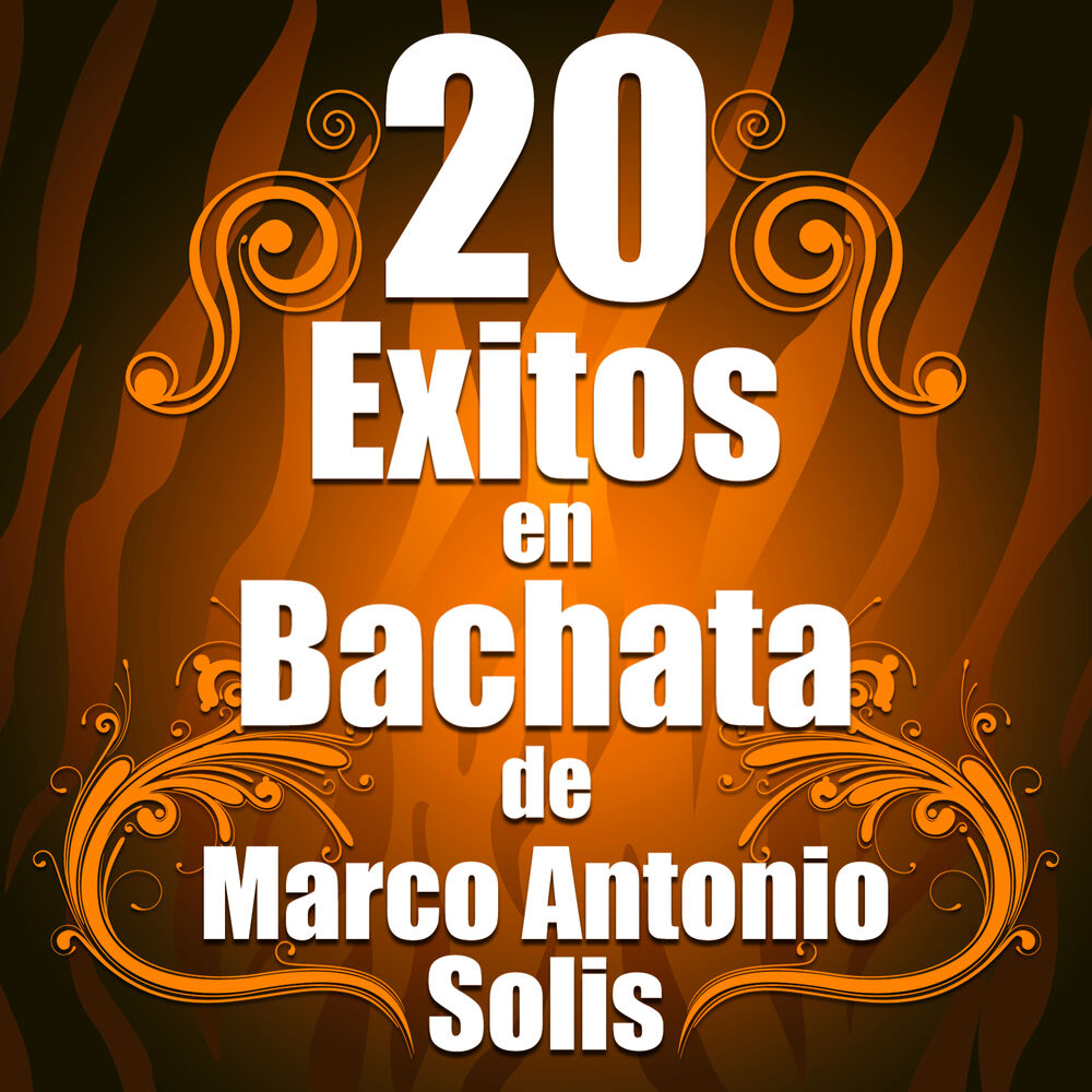 Picture of 20 Exitos En Bachata De Marco Antonio Solis