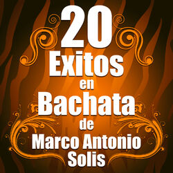Cover of 20 Exitos En Bachata De Marco Antonio Solis