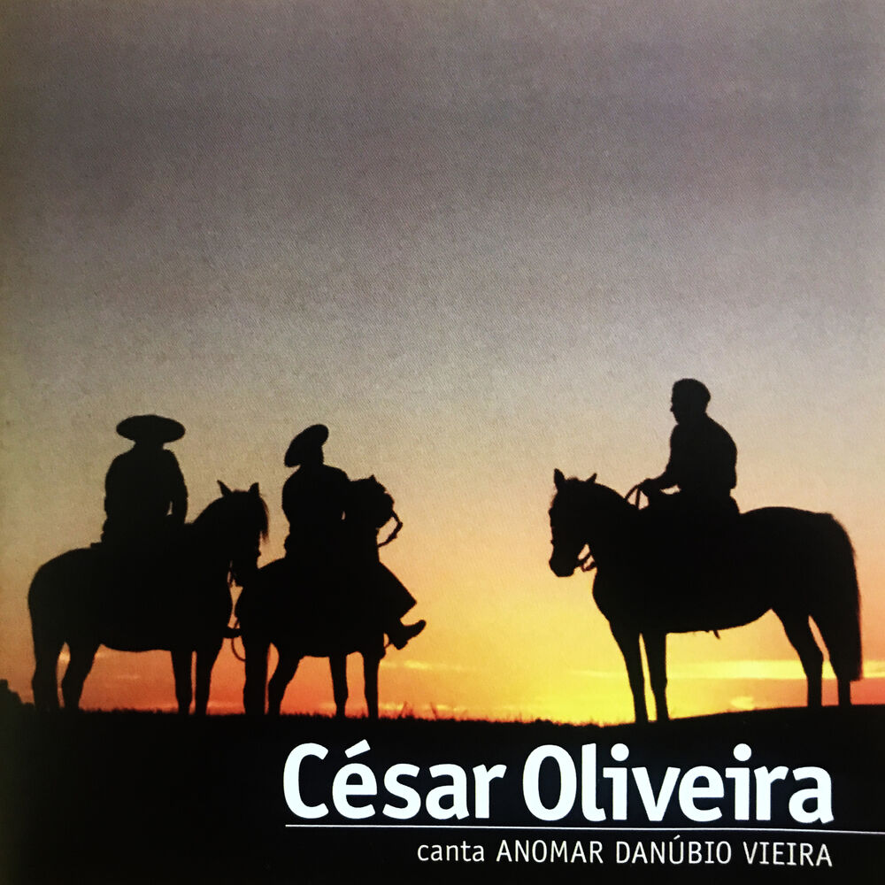Picture of César Oliveira Canta Anomar Danúbio Vieira - Lá Na Fronteira