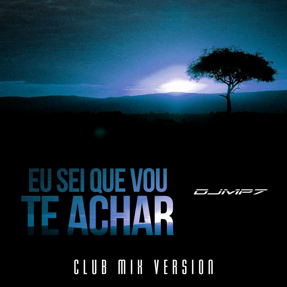 Picture of Eu Sei Que Vou Te Achar (Club Mix)