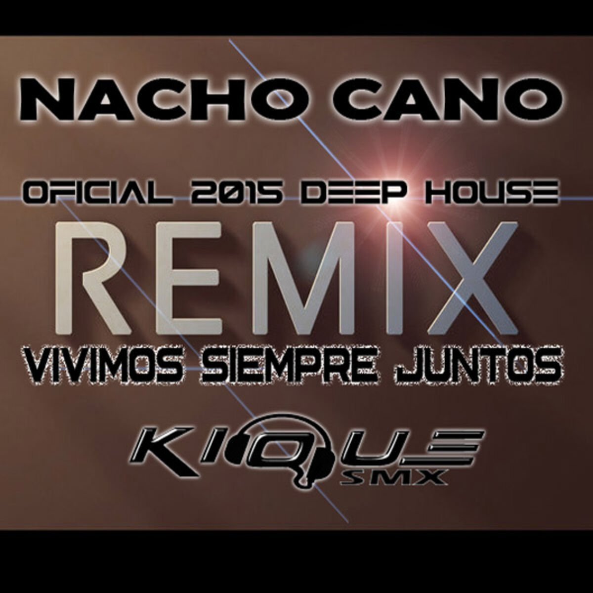 Album cover of Vivimos Siempre Juntos (Kique 2015 House Remix) - Single