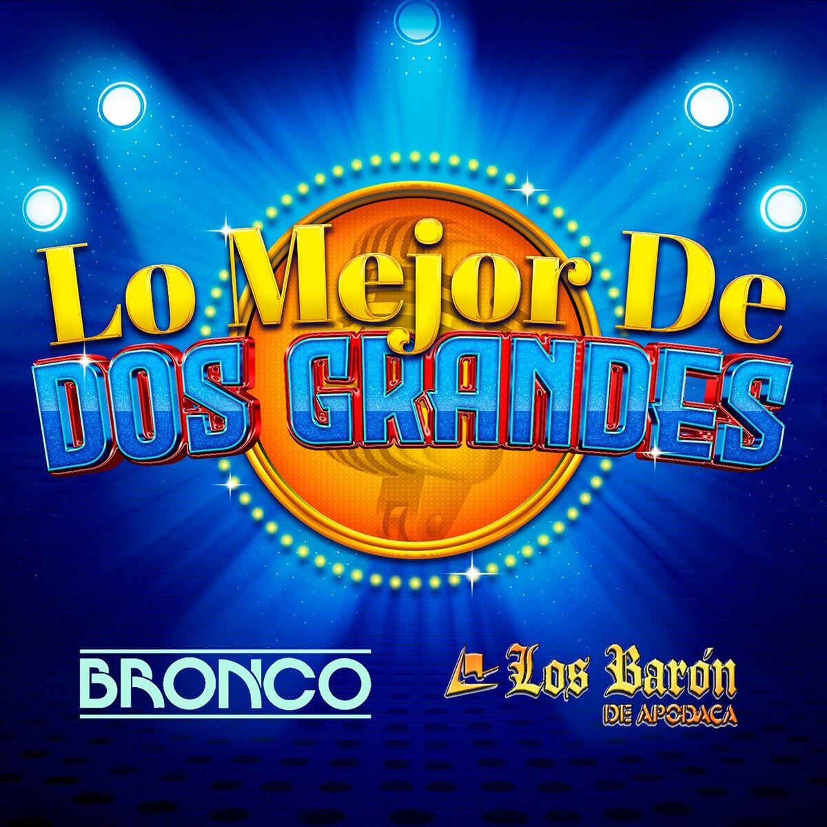Album cover of Lo Mejor De Dos Grandes