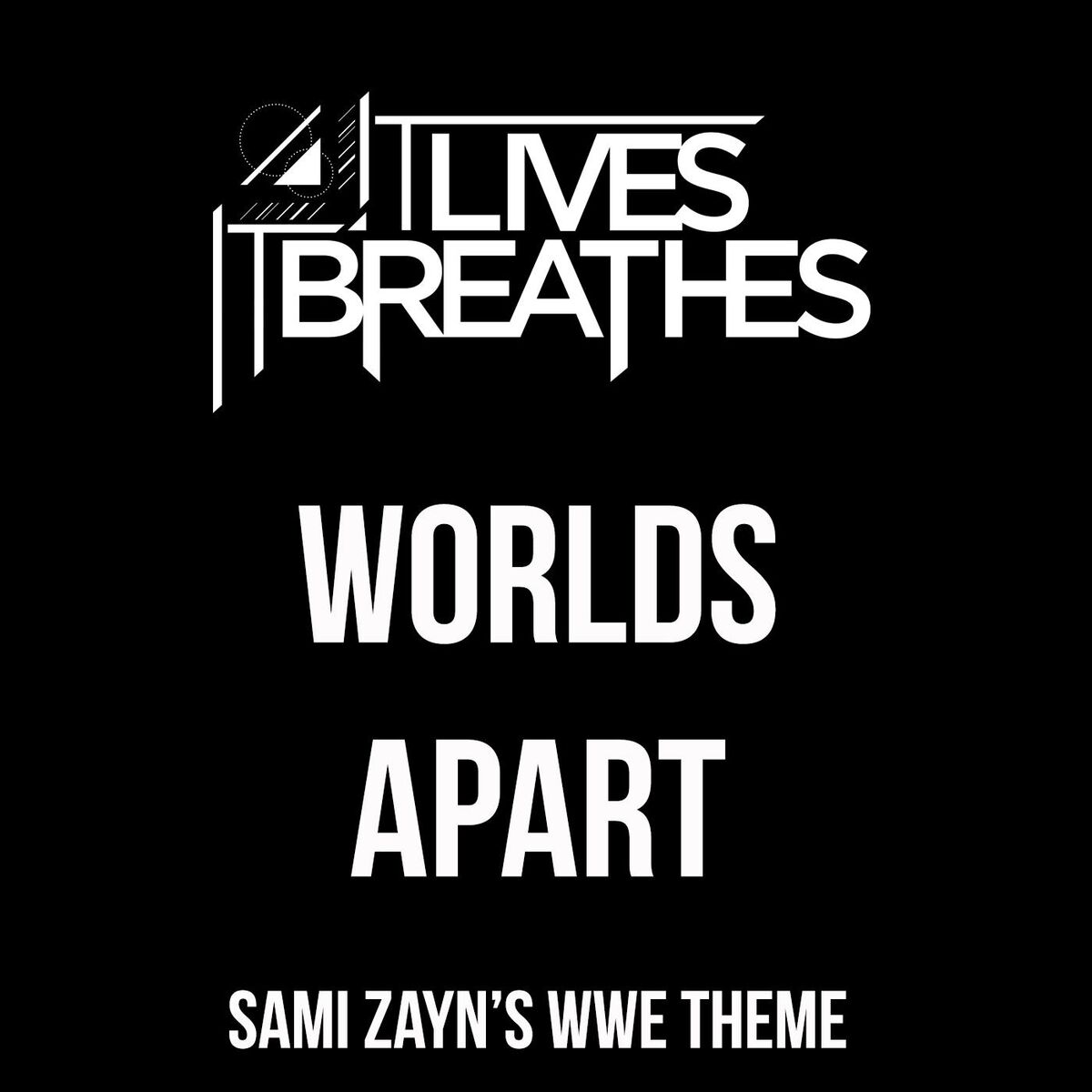Album cover of Worlds Apart (Sami Zayn's WWE Theme)