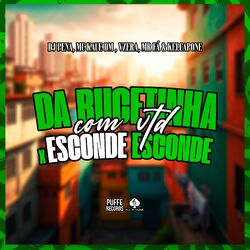 Cover of Da Bucetinha Com Vtd X Esconde Esconde