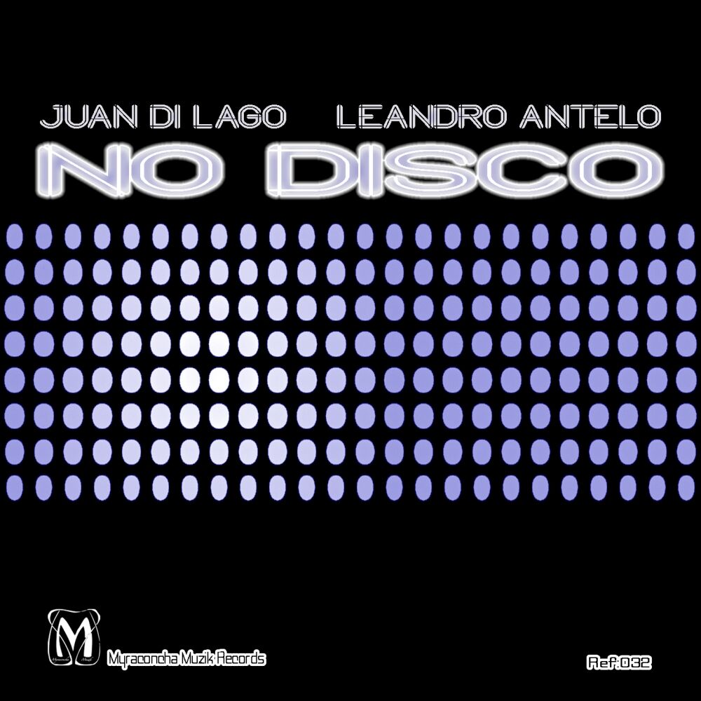 Picture of No Disco (Juan Di Lago, Leandro Antelo Remix)