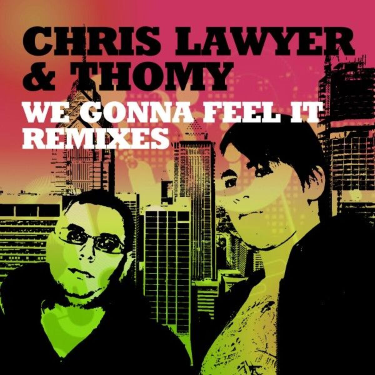 Album cover of We Gonna Feel It (Remixes)