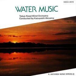 Cover of WATER MUSIC (K.AKIKAWA WIND SERIES Vol.2)