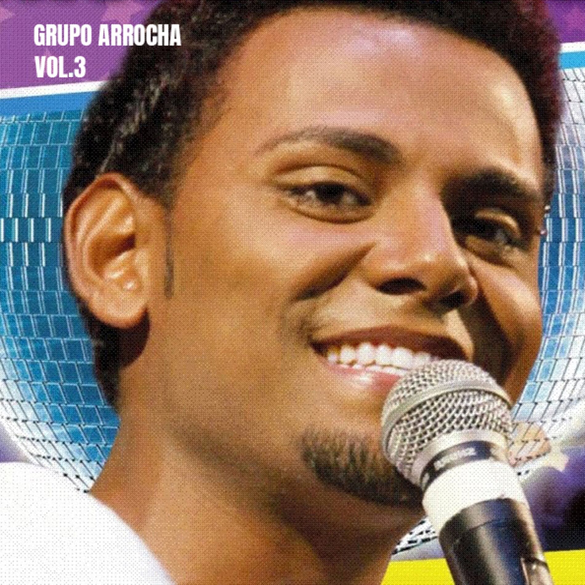 Album cover of Grupo Arrocha Vol. 3