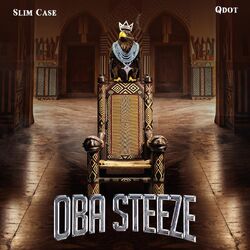 Cover of Oba Steeze (feat. Qdot)