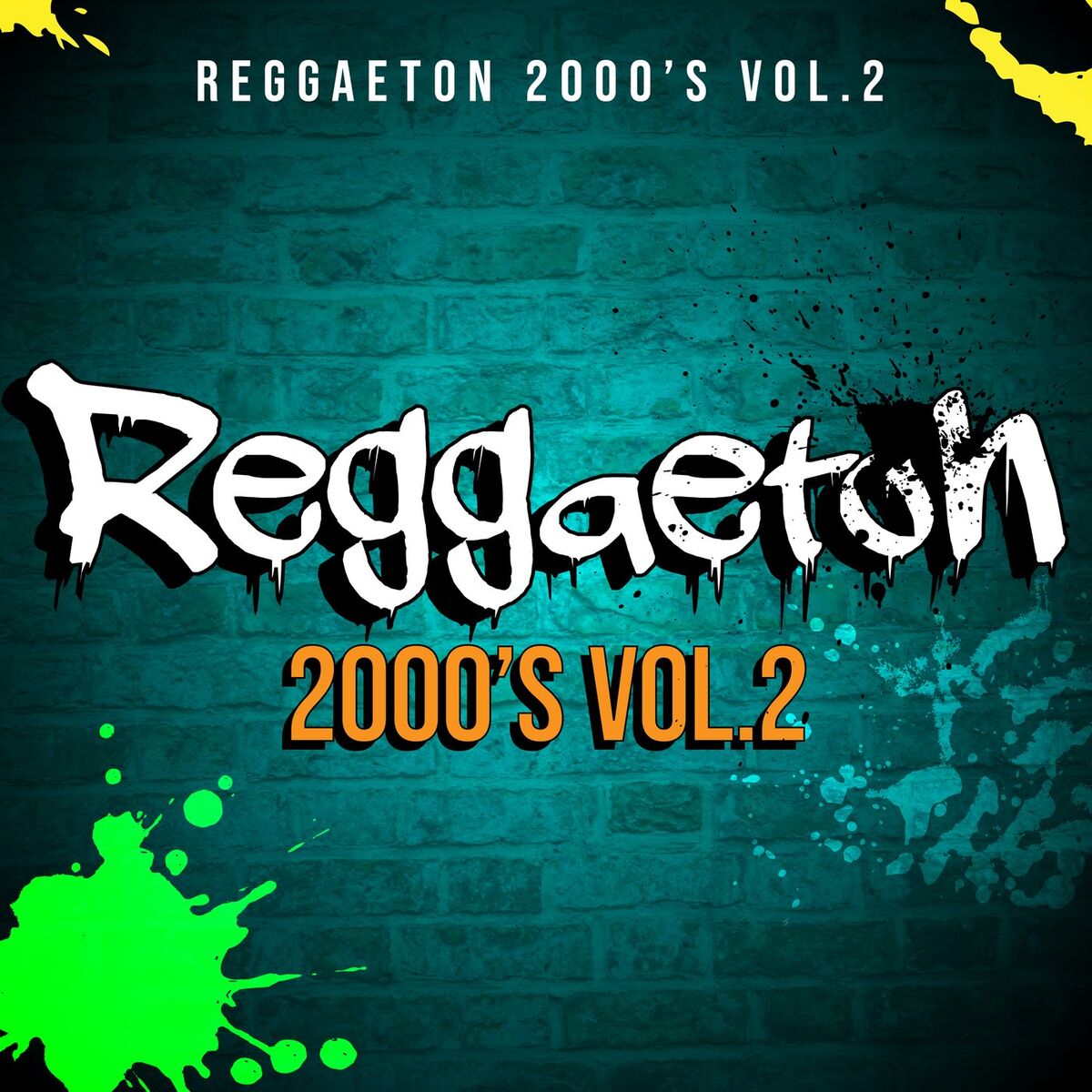Album cover of Reggaeton 2000's Vol.2