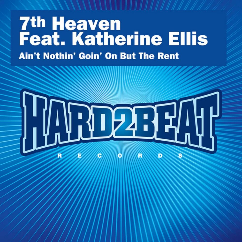 Picture of Ain't Nothin' Goin' On But the Rent (Remixes) (feat. Katherine Ellis)