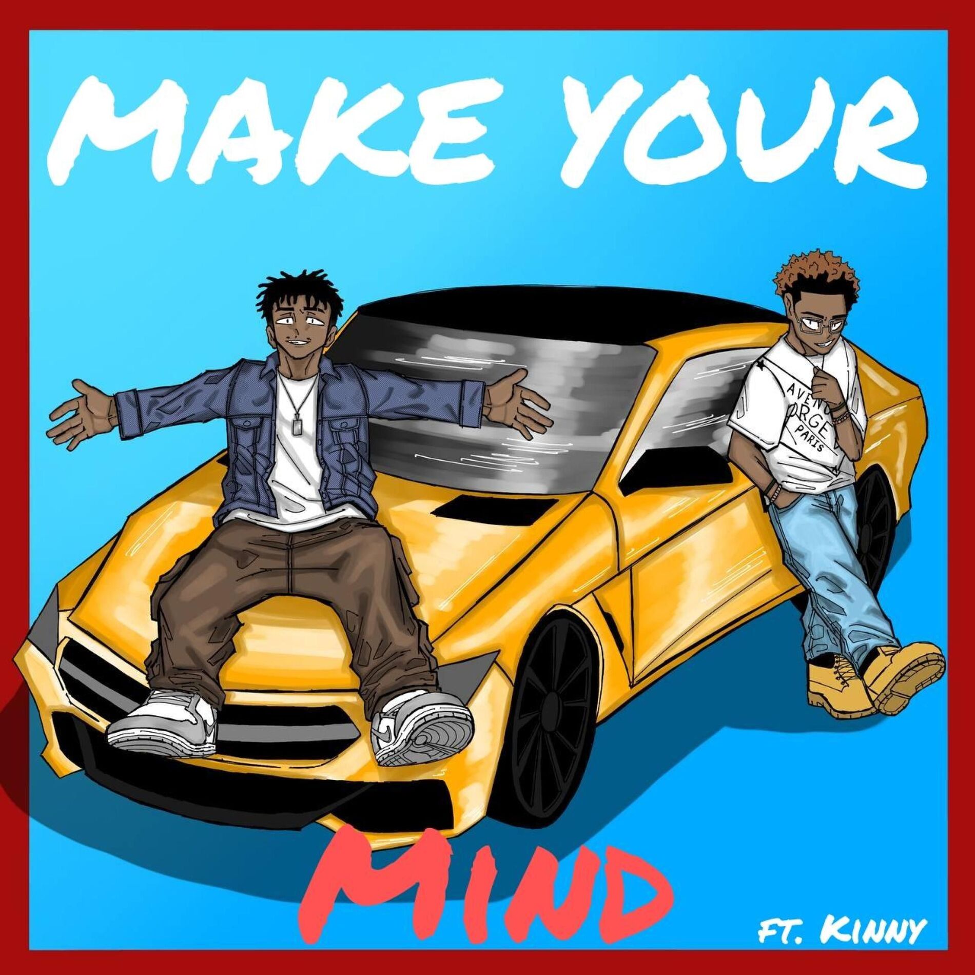 Album cover of Make Your Mind (feat. Kinny)