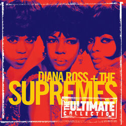 Cover of The Ultimate Collection: Diana Ross & The Supremes