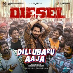 Cover of Dillubaru Aaja (From "Diesel")