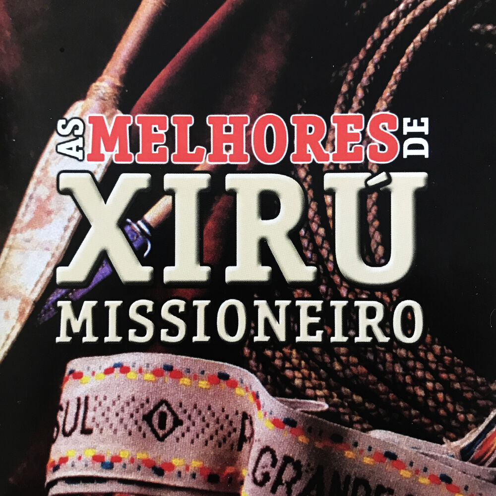 Picture of As Melhores de Xirú Missioneiro