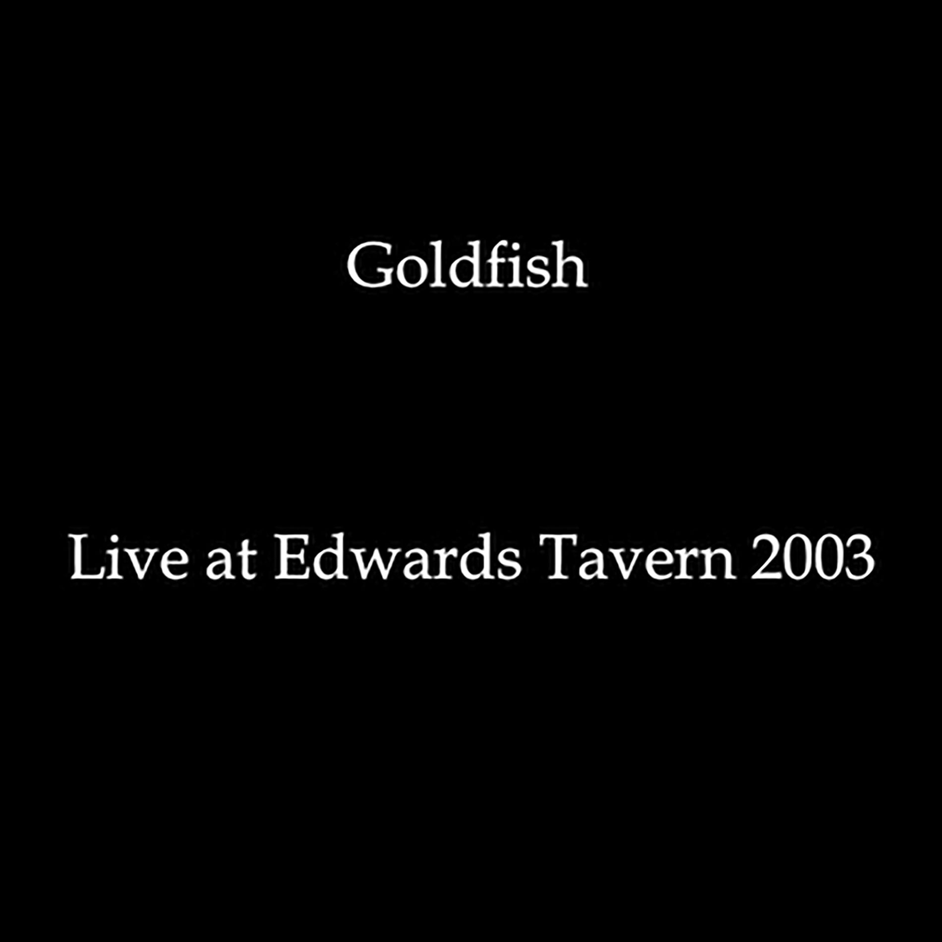 Album cover of Live at Edwards Tavern (2003)