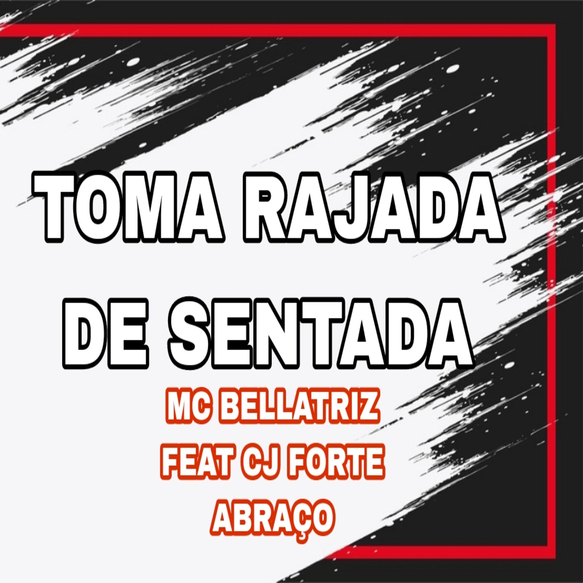 Album cover of Toma Rajada de Sentada