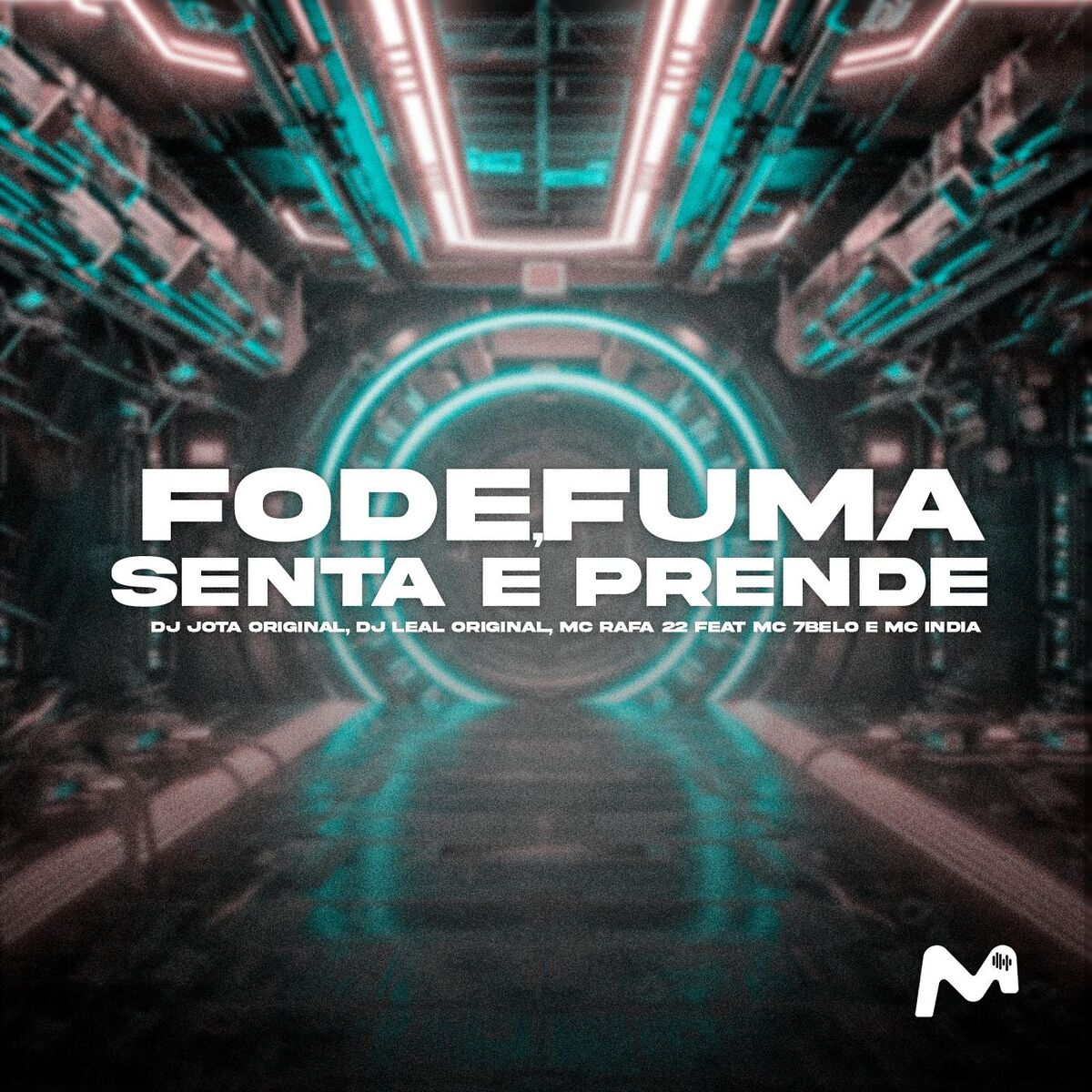 Album cover of FODE, FUMA, SENTA E PRENDE