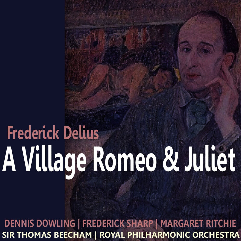 Picture of Delius: A Village Romeo and Juliet