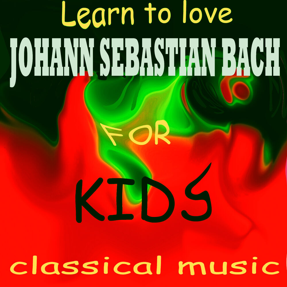 Picture of Learn To Love Classical Music - J.S Bach for Kids