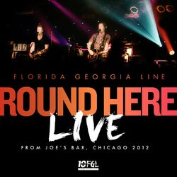 Cover of Round Here (Live From Joe's Bar, Chicago / 2012)