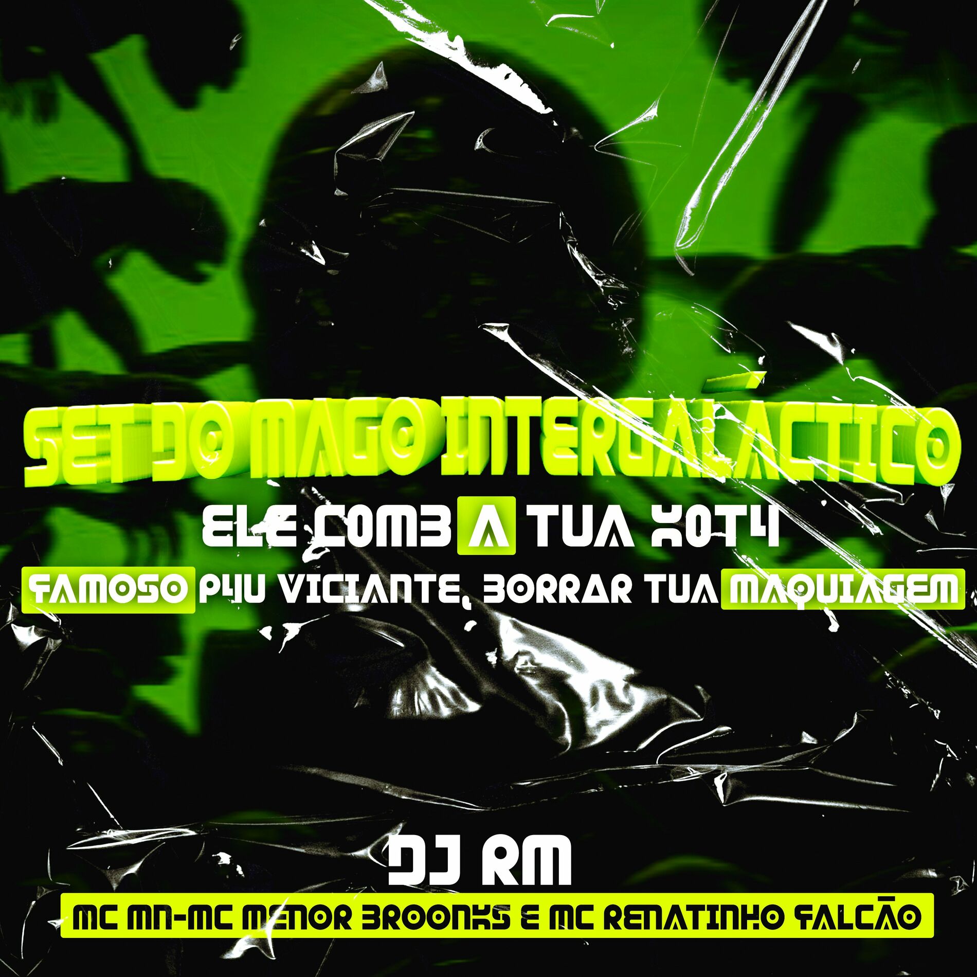 Album cover of Set do Mago Intergaláctico - Ele Come a Tua Xota, Famoso Pau Viciante, Borrar Tua Maquiagem