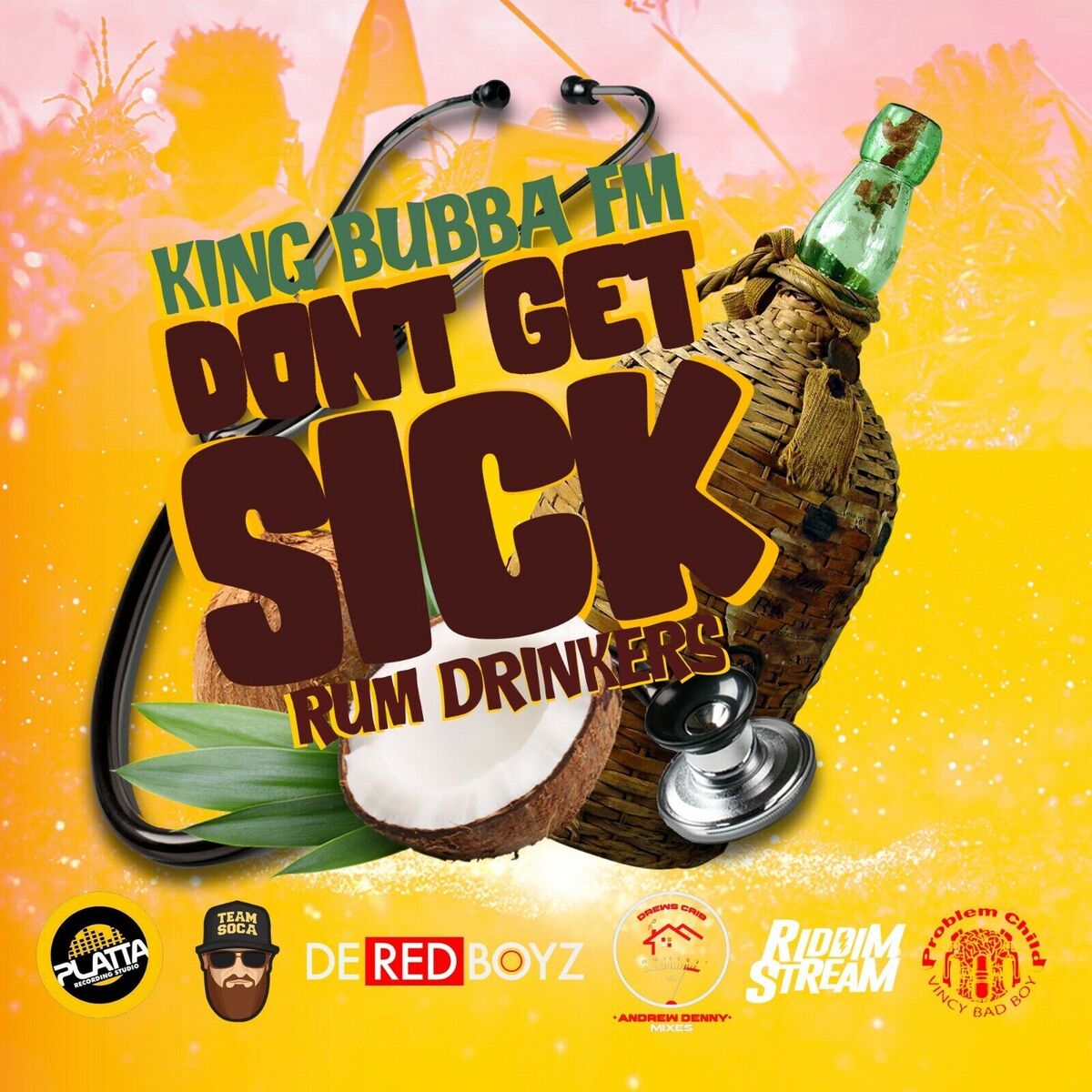 Album cover of Don’t Get Sick “Rum Drinkers”