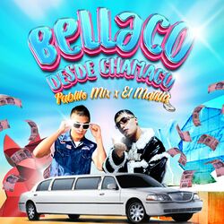 Cover of Bellaco Desde Chamaco