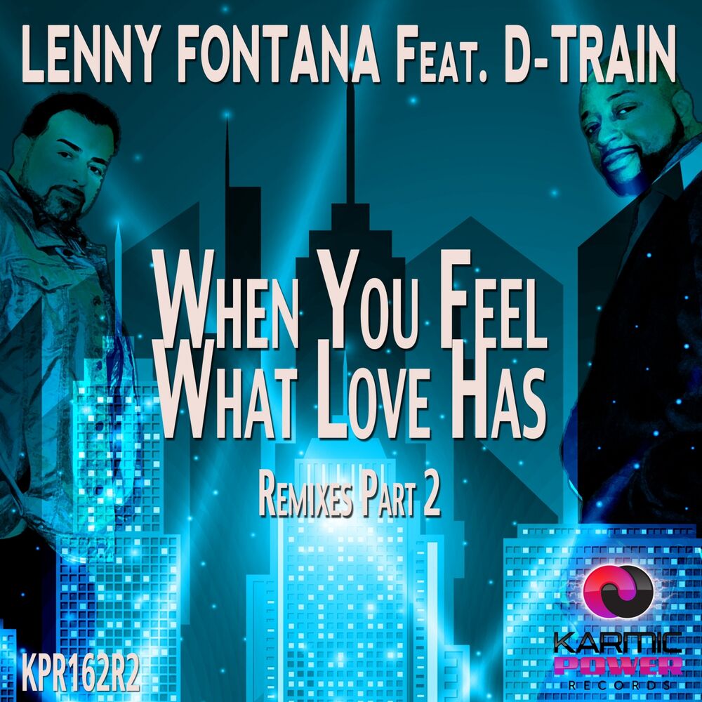 Picture of When You Feel What Love Has (Remixes, Pt. 2)