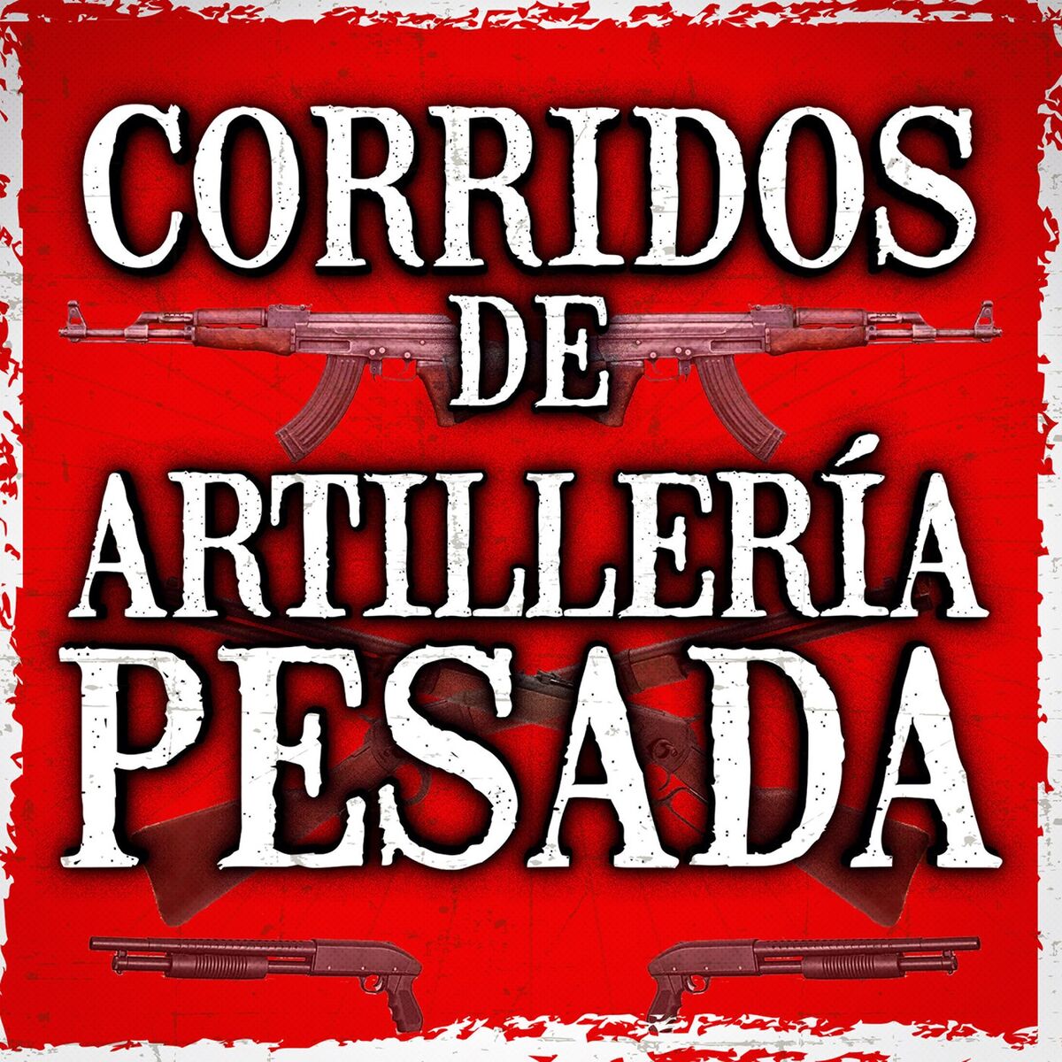 Album cover of Corridos De Artillería Pesada