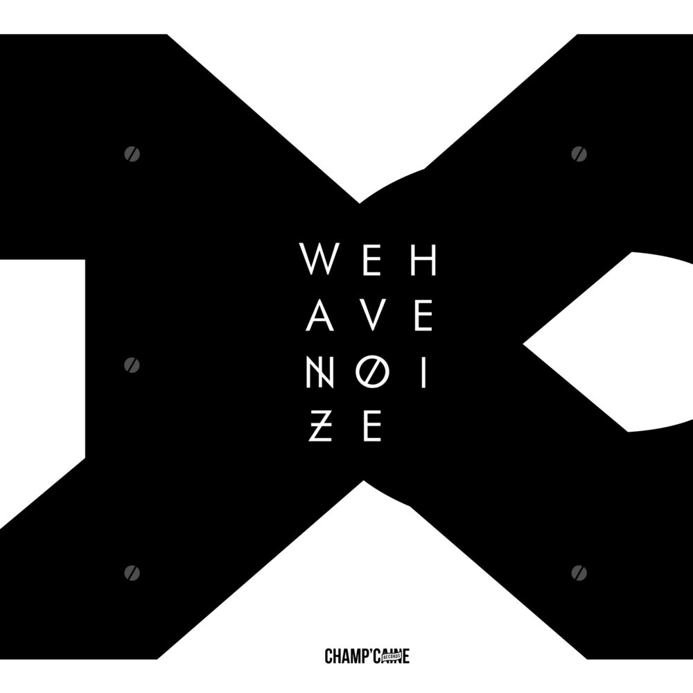 Picture of We Have Noize X