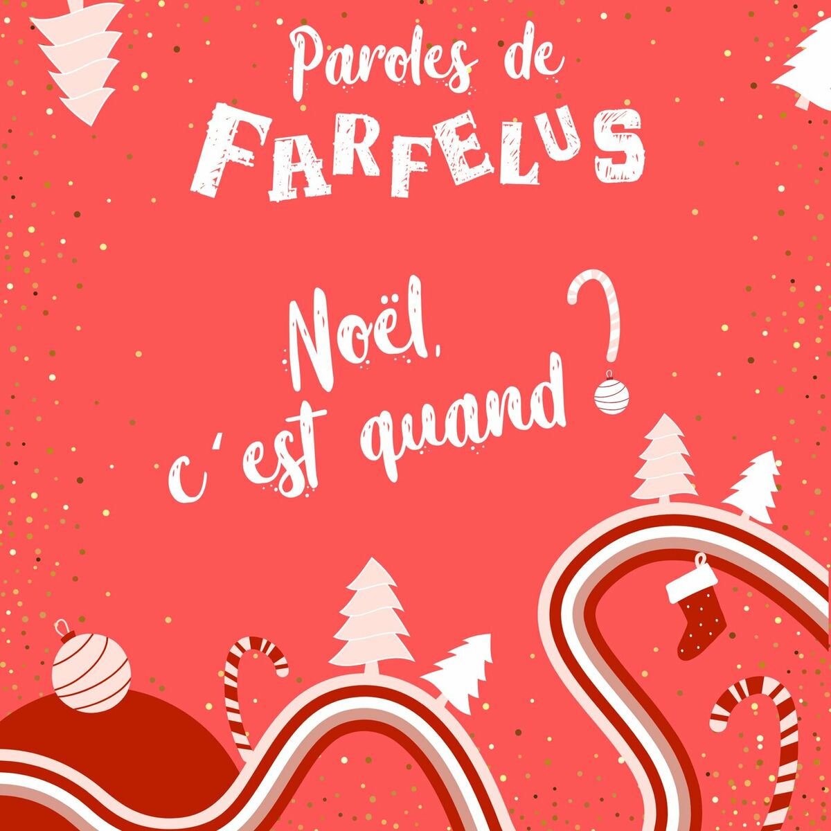 Album cover of Noël, c'est quand ?