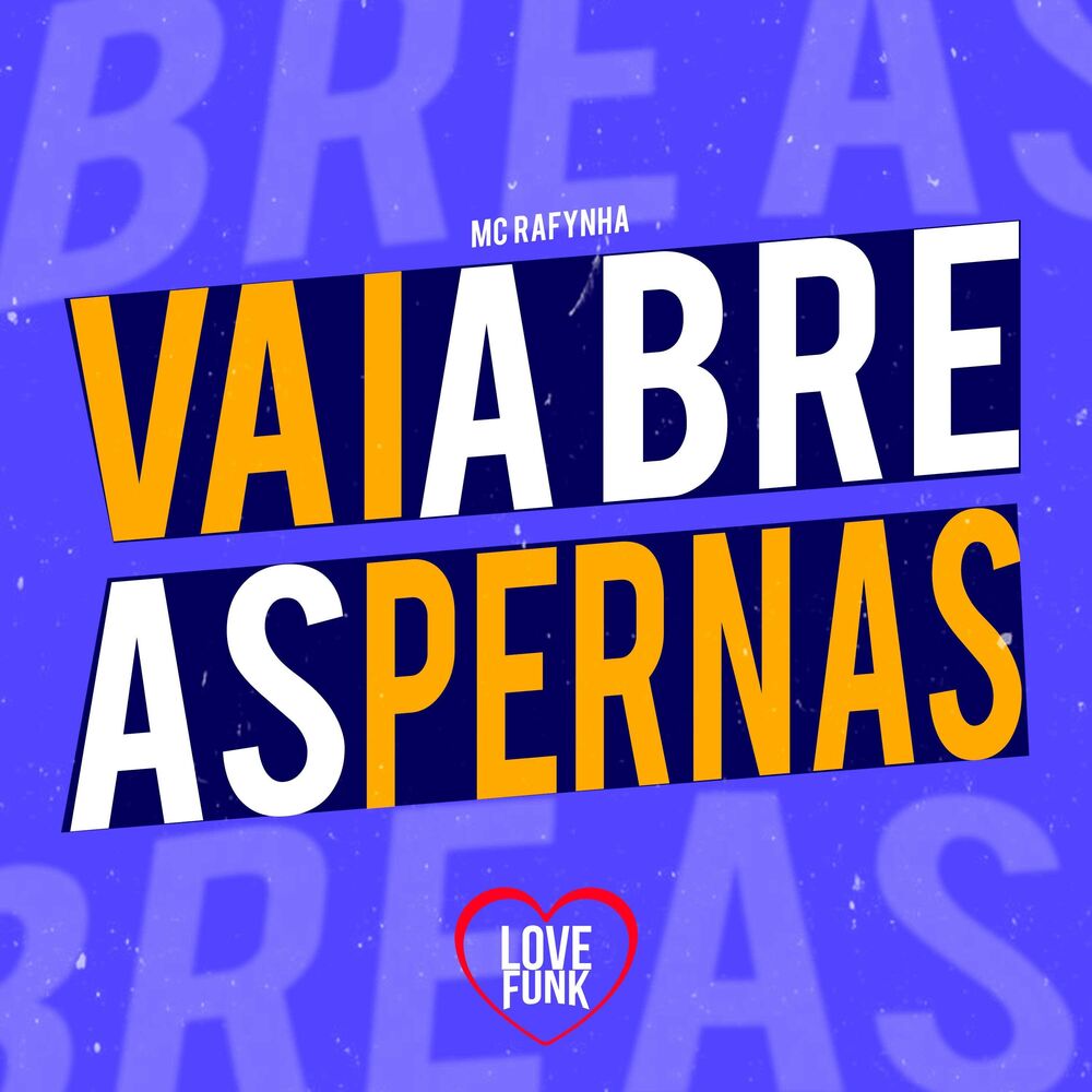 Picture of Vai Abre as Pernas