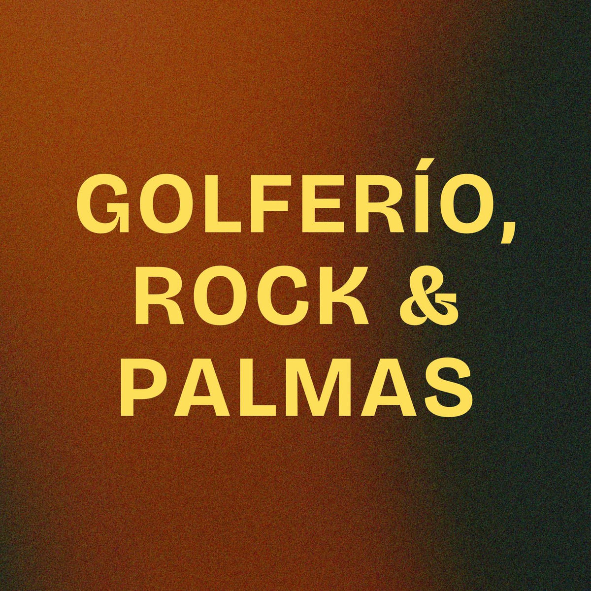 Album cover of Golferío, Rock & Palmas