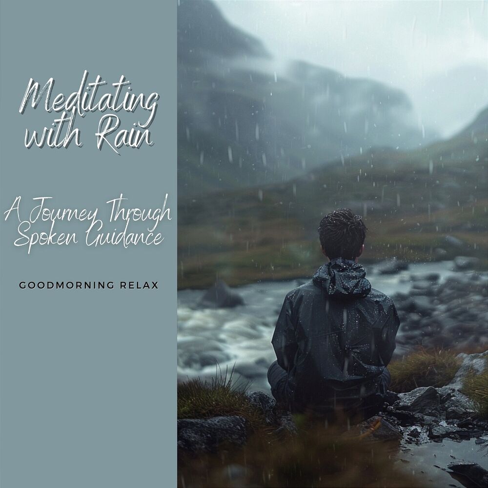 Picture of Meditating with Rain: a Journey Through Spoken Guidance