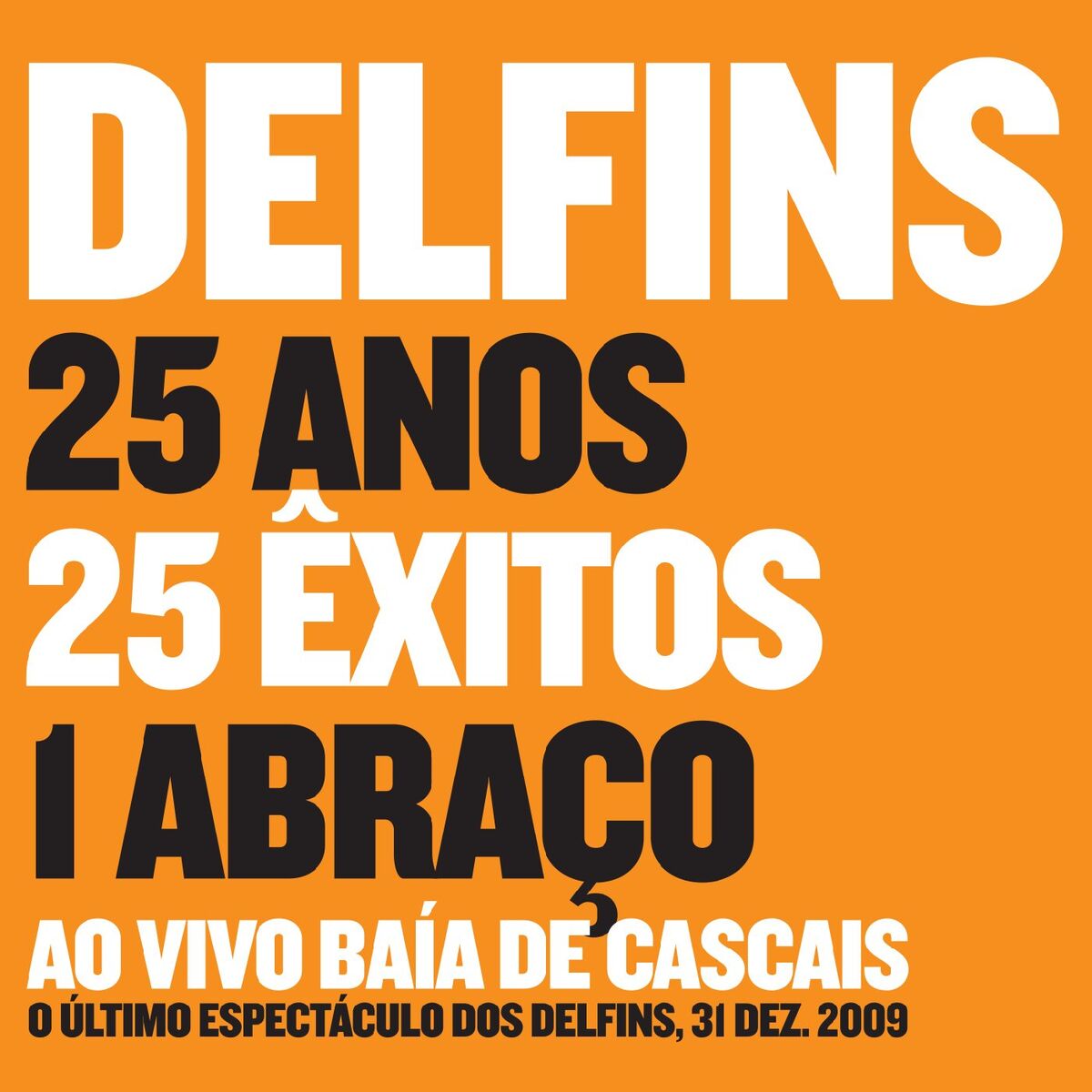 Album cover of 25 Anos, 25 Êxitos, 1 Abraço