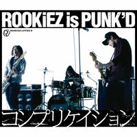 ミュージック ROOKiEZ is PUNK'D 2017.12.22 TOUR FINAL ROOKiEZ is PUNK'D『10th Anniversary Tour FINAL -with sincere