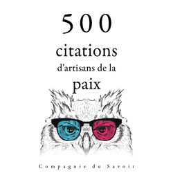 Cover of 500 citations d'artisans de la paix