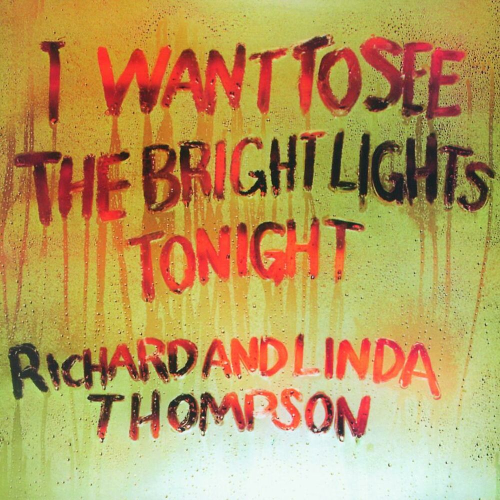Picture of I Want To See The Bright Lights Tonight