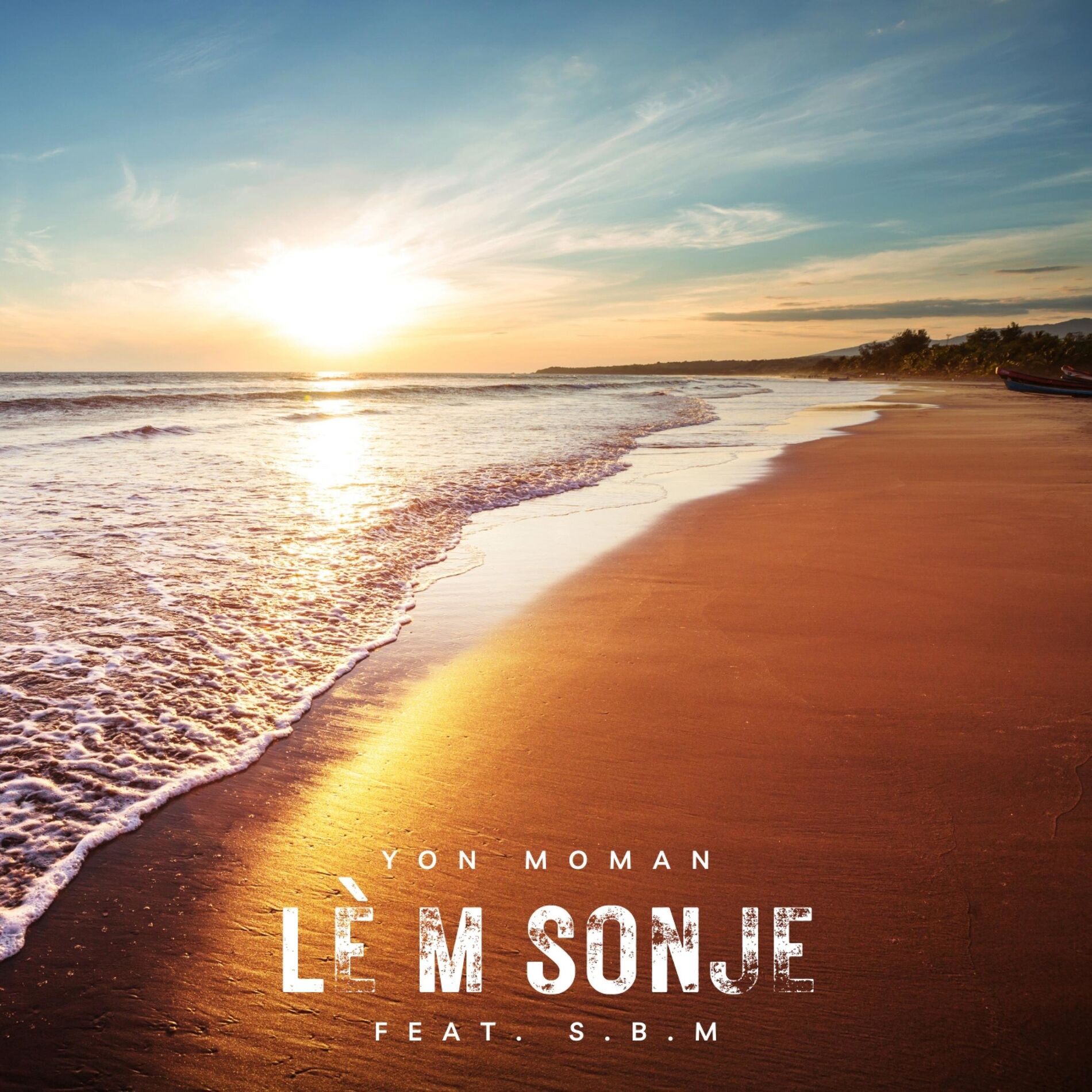 Album cover of Lè M Sonje (feat. S.B.M.)
